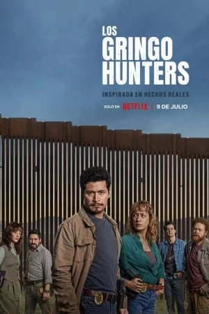 Охотники на гринго (2025, сериал)